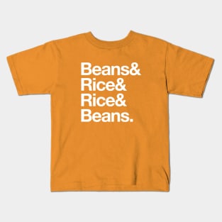 Beans and Rice, Rice and Beans Kids T-Shirt